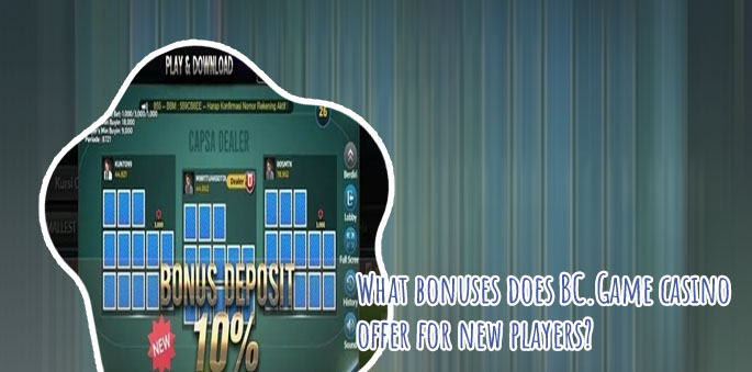 Bc game poker bonus
